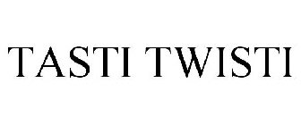 TASTI TWISTI