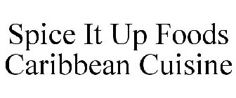 SPICE IT UP FOODS CARIBBEAN CUISINE