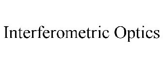 INTERFEROMETRIC OPTICS