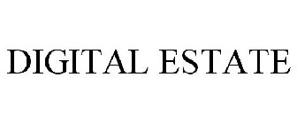 DIGITAL ESTATE