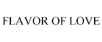 FLAVOR OF LOVE