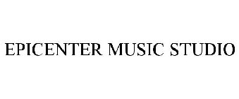EPICENTER MUSIC STUDIO