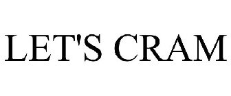 LET'S CRAM