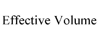 EFFECTIVE VOLUME