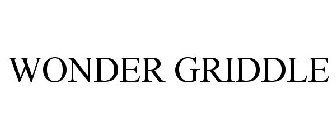 WONDER GRIDDLE