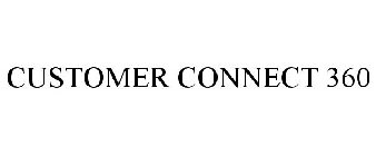 CUSTOMER CONNECT 360