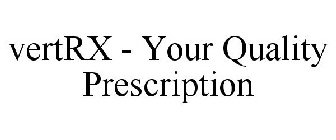 VERTRX - YOUR QUALITY PRESCRIPTION