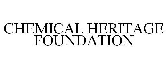 CHEMICAL HERITAGE FOUNDATION