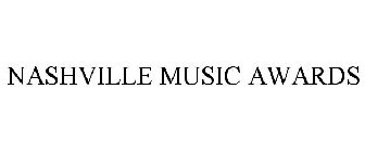 NASHVILLE MUSIC AWARDS