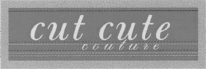 CUT CUTE COUTURE