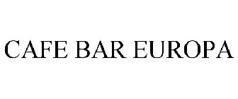 CAFE BAR EUROPA