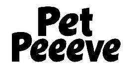 PET PEEEVE