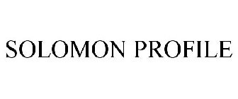 SOLOMON PROFILE