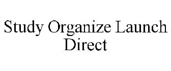 STUDY ORGANIZE LAUNCH DIRECT