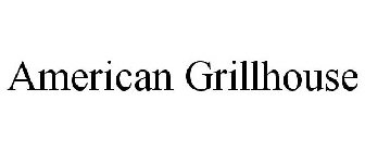 AMERICAN GRILLHOUSE