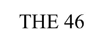THE 46