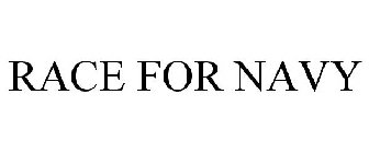 RACE FOR NAVY