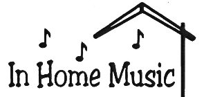 IN HOME MUSIC