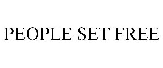 PEOPLE SET FREE