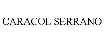 CARACOL SERRANO