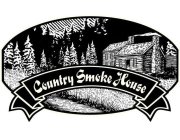 COUNTRY SMOKE HOUSE