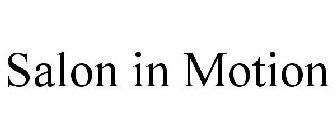 SALON IN MOTION