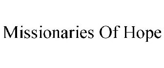 MISSIONARIES OF HOPE