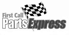 FIRST CALL PARTS EXPRESS