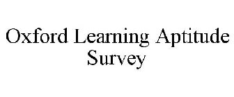 OXFORD LEARNING APTITUDE SURVEY