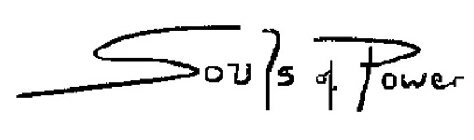 SOULS OF POWER