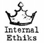 INTERNAL ETHIKS