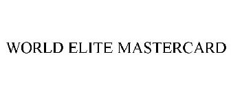 WORLD ELITE MASTERCARD