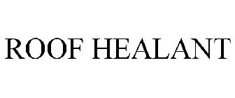 ROOF HEALANT