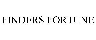 FINDERS FORTUNE