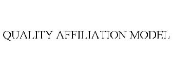 QUALITY AFFILIATION MODEL