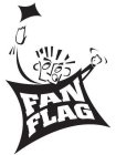 FAN FLAG