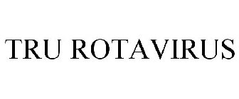 TRU ROTAVIRUS