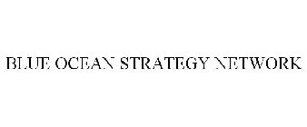 BLUE OCEAN STRATEGY NETWORK