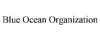 BLUE OCEAN ORGANIZATION