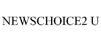NEWSCHOICE2 U