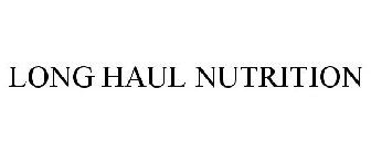 LONG HAUL NUTRITION