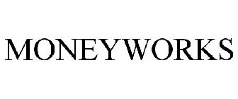 MONEYWORKS