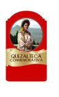 QUEZALTECA CONMEMORATIVA