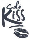 CAFÉ KISS