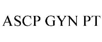 ASCP GYN PT