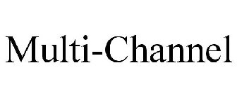 MULTI-CHANNEL