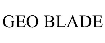 GEO BLADE