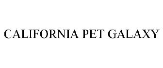 CALIFORNIA PET GALAXY