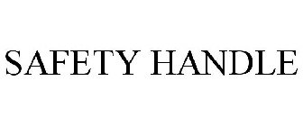 SAFETY HANDLE