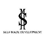 SM SELF MADE DEVELOPMENT